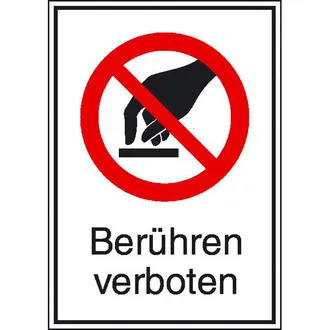 Verbots-Kombischild »Berühren verboten« 