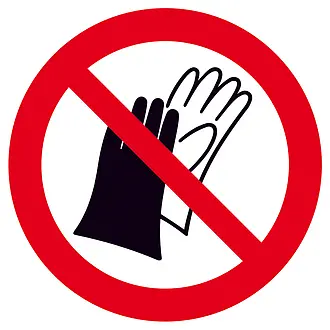 Verbotsschild »Benutzen von Handschuhen verboten« 