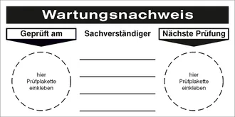 Wartungsnachweis »Geprüft am - Sachverständiger - Nächste Prüfung« 