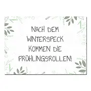 Schild im A3-Format mit Spruch