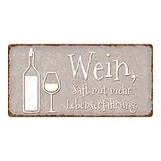 Vintage Schild mit lustigem Spruch