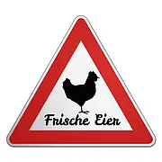 Frische Eier - Dreieckiges Verkehrschild mit Huhn und Wunschtext