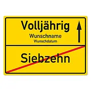 Schild zum 18. Geburtstag