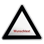 Verkehrsschild schwarz mit Wunschtext