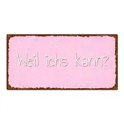 Dekoschild mit Spruch