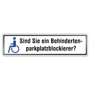 Schild Sind Sie ein Behindertenparkplatzblockierer?