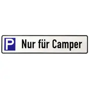 Schild Parkplatz nur für Camper