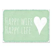 Vintage Schild  Happy wife Happy life