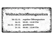 Dekoschild Weihnachtsöffnungszeiten