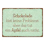 Vintage Schild mit einem lustigen Spruch