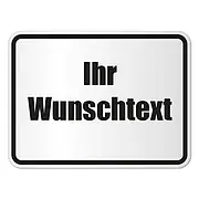 Schild für individuellen Wunschtext