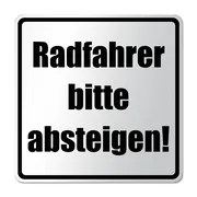 Zusatzzeichen Radfahrer bitte absteigen