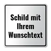 Zusatzzeichen mit Wunschtext