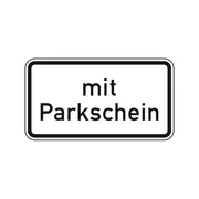 Hinweisschild nach StVO - mit Parkschein