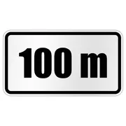 Zusatzzeichen 100 m 