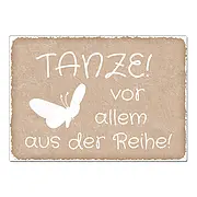 Vintage Schild mit lustigem Spruch