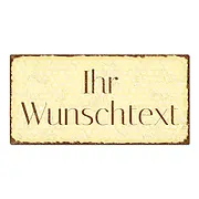 Vintage Schild mit eigenem Text