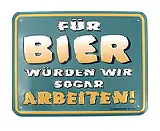 Funschild - Für Bier - Größe: 17 x 22 cm
