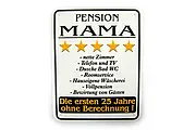 Lustiges Blechschild - Pension Mama