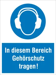 Gebots-​Kombischild »In diesem Bereich Gehörschutz tragen!« 