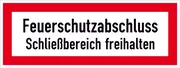 Hinweisschild für die Feuerwehr »Feuerschutzabschluss Schließbereich …