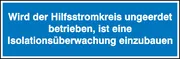 Hinweisschild »Wird der Hilfsstromkreis ungeerdet betrieben, ist eine …