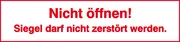 Sicherheitssiegel »Nicht öffnen! Siegel darf nicht zerstört werden« 