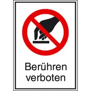 Verbots-​Kombischild »Berühren verboten« 