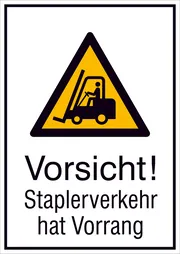 Warn-​Kombischild »Vorsicht! Staplerverkehr hat Vorrang« 